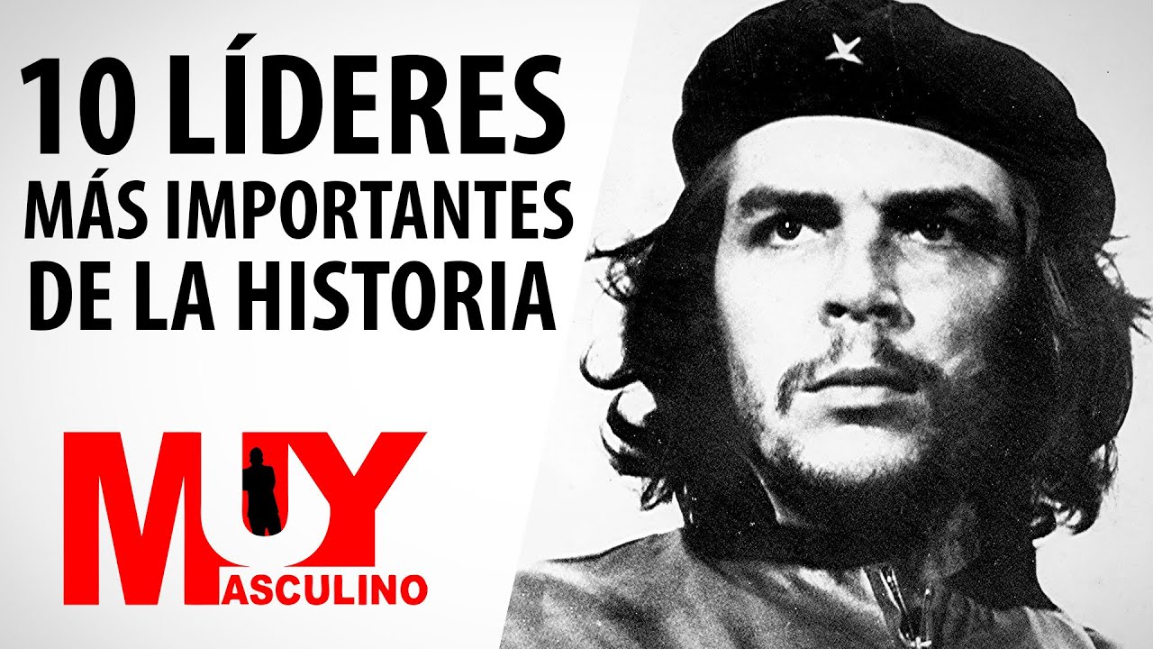 Los 10 Líderes Más Importante de la Historia