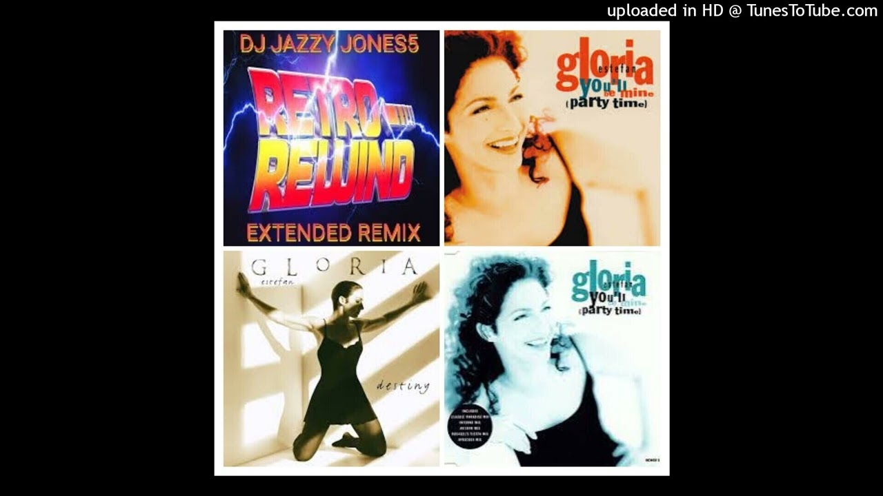 GLORIA ESTEFAN-YOU'LL BE MINE (PARTY TIME) (EXTRA TIME EXTENDED PARTY REMIX) by DJ JAZZY JONES5