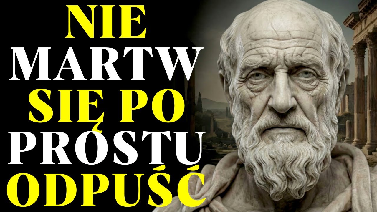 Zawsze, gdy czujesz się zmartwiony lub nieszczęśliwy, pamiętaj o tych słowach! | Stoicyzm