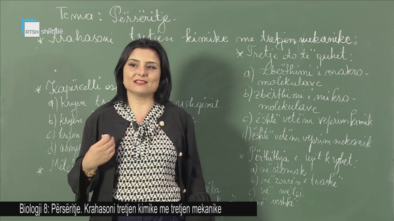 Biologji 8 - Përsëritje: Krahasoni tretjen kimike me tretjen mekanike