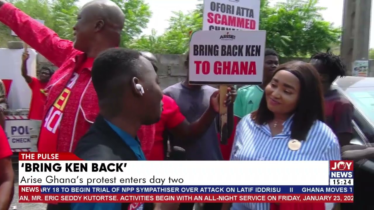 Bring Ken back: Arise Ghana’s protest enters day two.