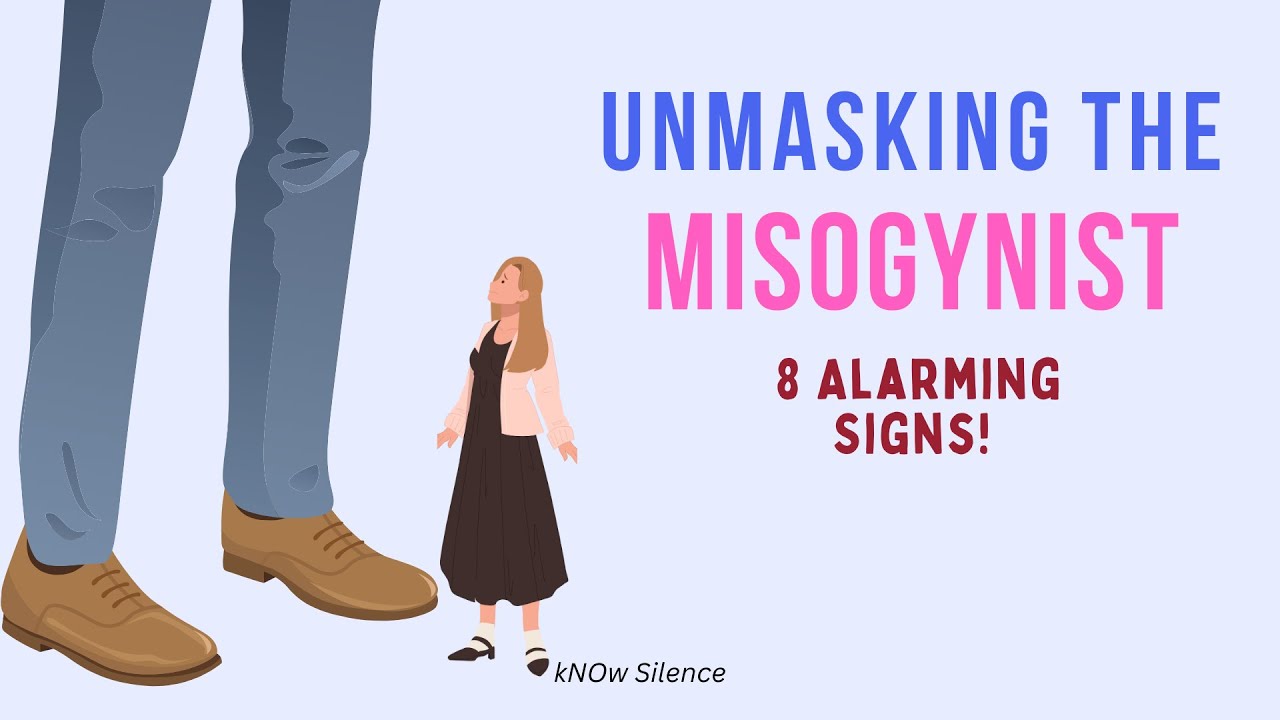 8 Telltale Signs of a Misogynist | #misogynist | kNOw Silence #knowsilence