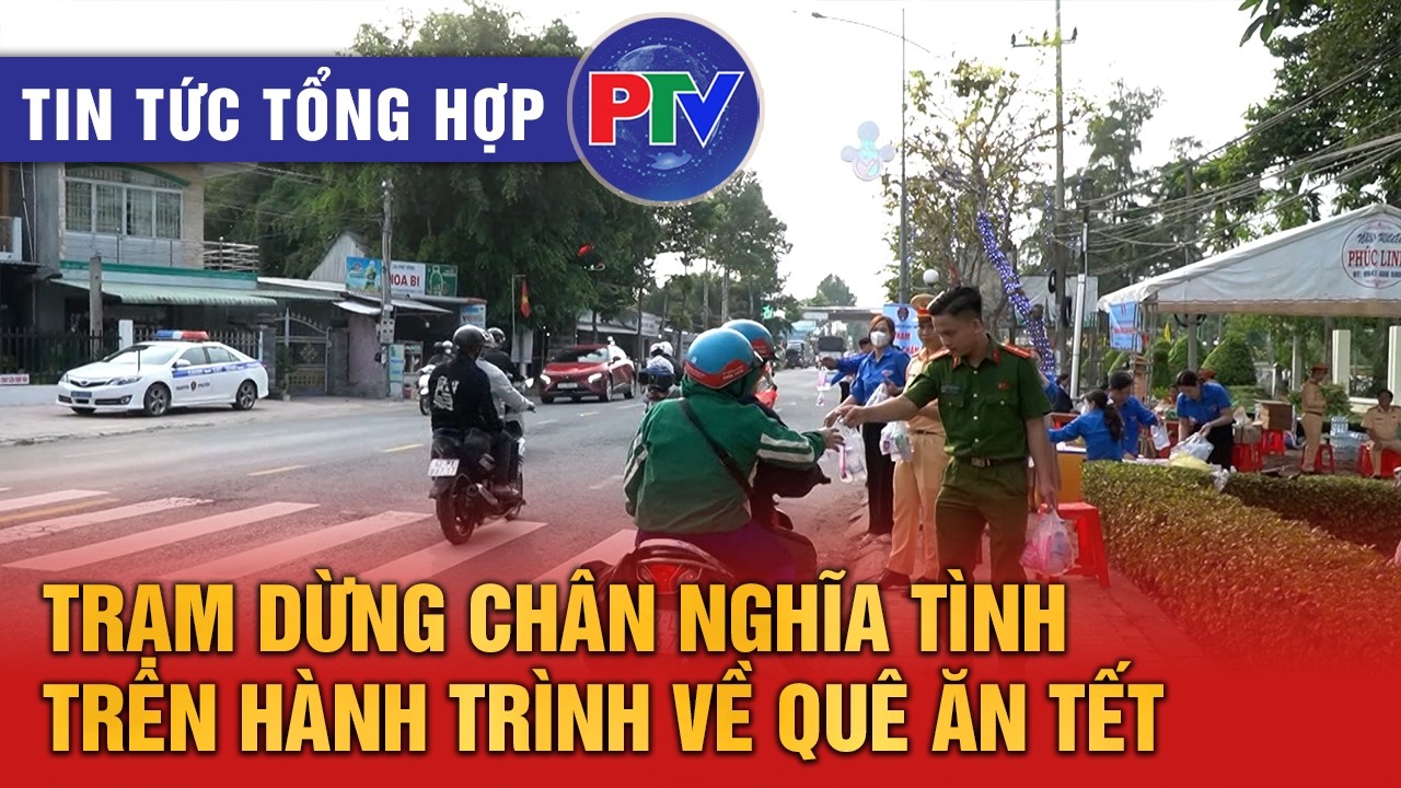 Tin tức tổng hợp ngày 15/2/2026 | Trạm dừng chân nghĩa tình trên hành trình về quê ăn Tết