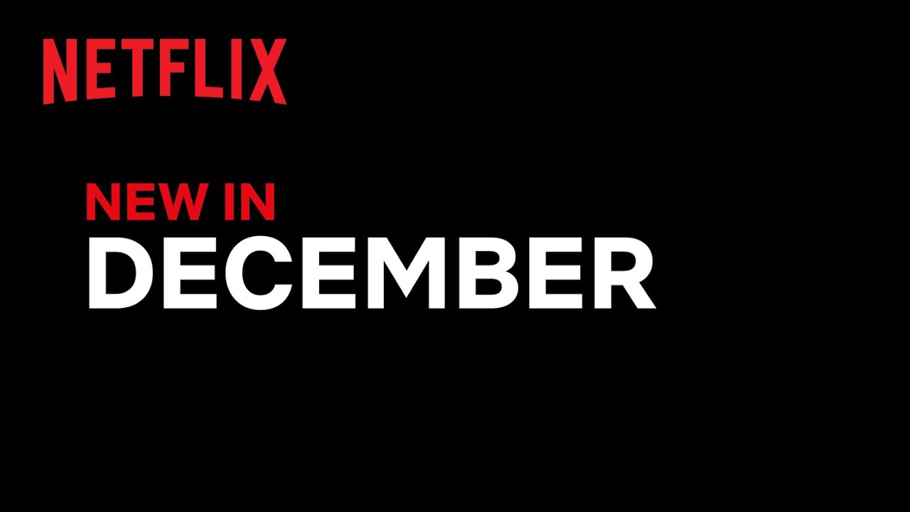 New on Netflix | December 2021