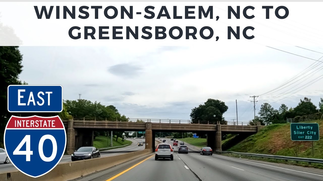 Winston-Salem, NC to Greensboro, NC via Interstate 40 East