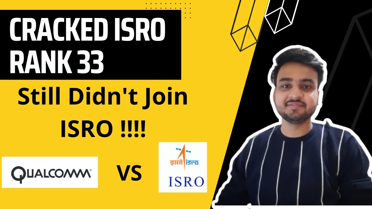 MAD # Cracked #ISRO Rank 33 || Still Preferred Private Job #qualcomm