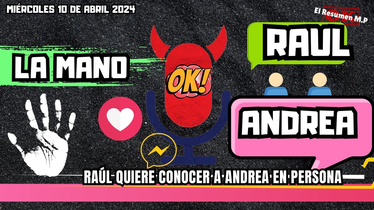 La Mano Raúl y Andrea Miércoles 10 de Abril 2024