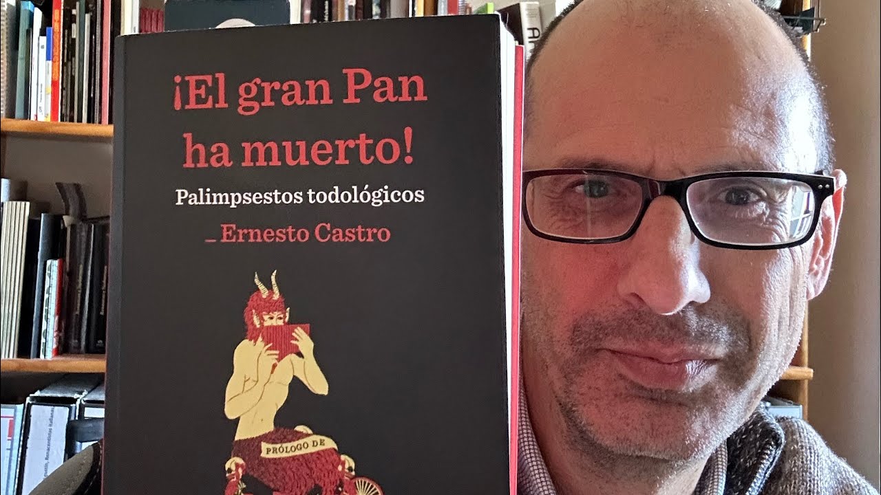 Ernesto Castro. El gran Pan ha muerto. Libros