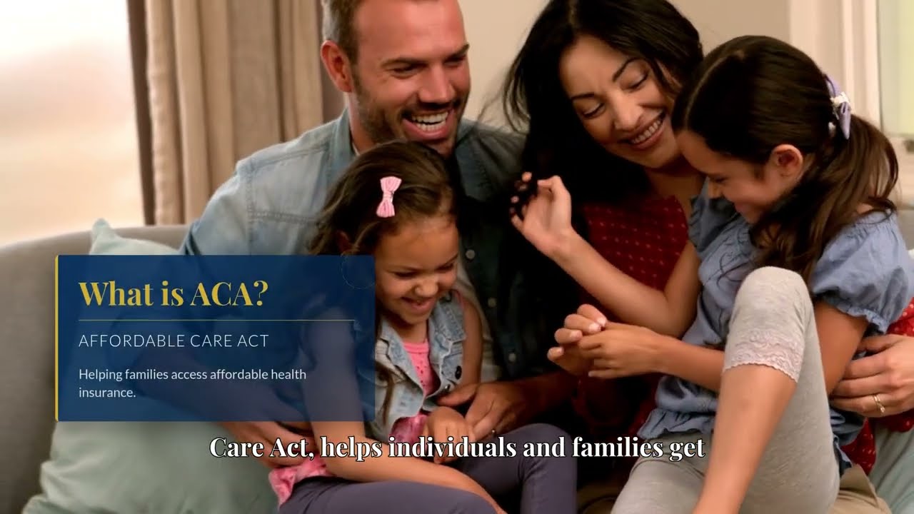 What is ACA  Affordable Care Act Explained