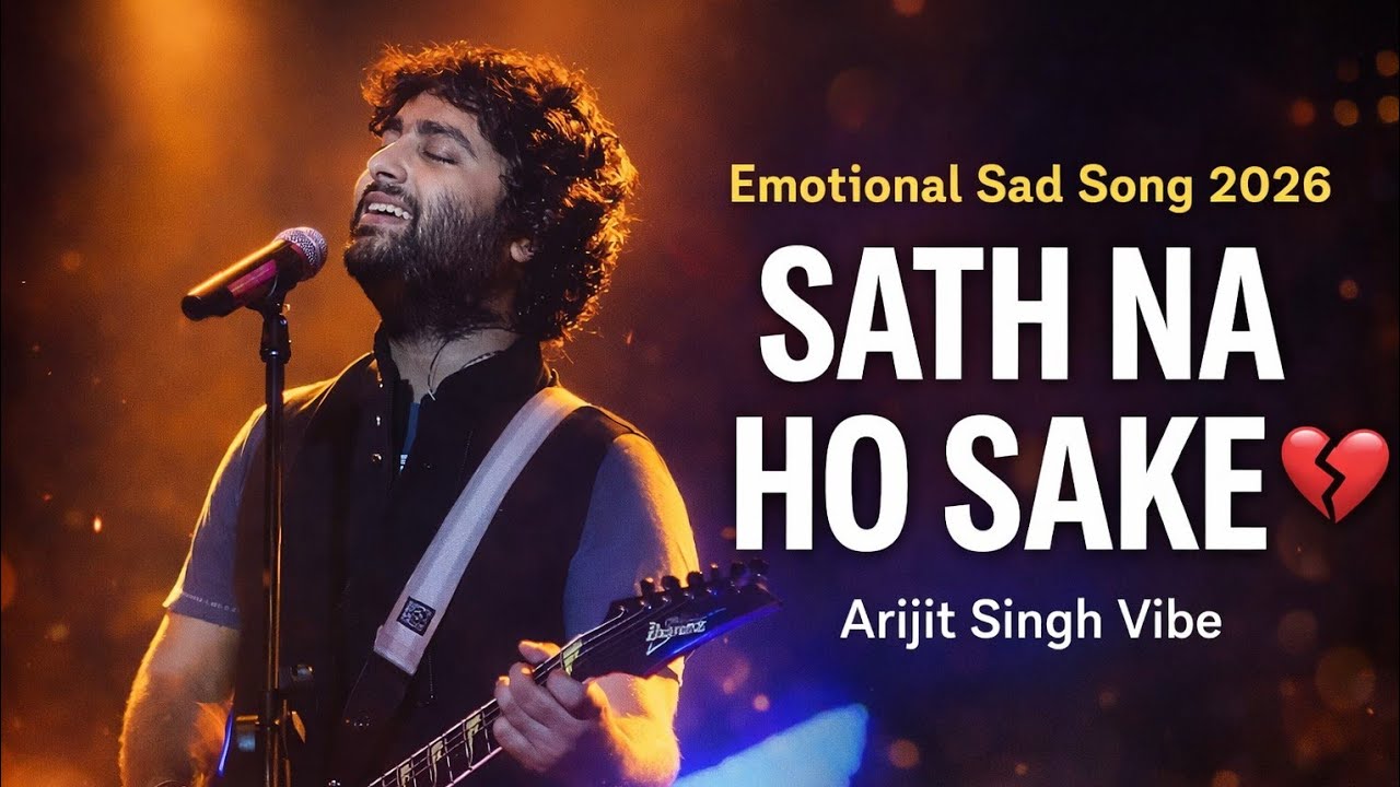 Saath Na Ho Sake 💔 | Emotional Hindi Sad Song 2026 | Arijit Singh Vibe | Aarzoo Khaan