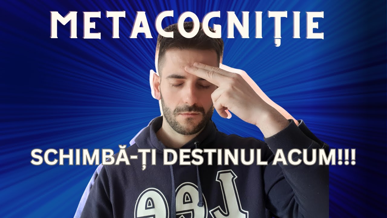 Controlul minții tale: De la subconștient la constient prin tehnici de metacogniție