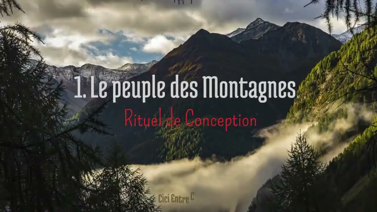 Rituel ancestral des Mondes anciens pour favoriser la CONCEPTION - Peuple des Montagnes  /Podcast