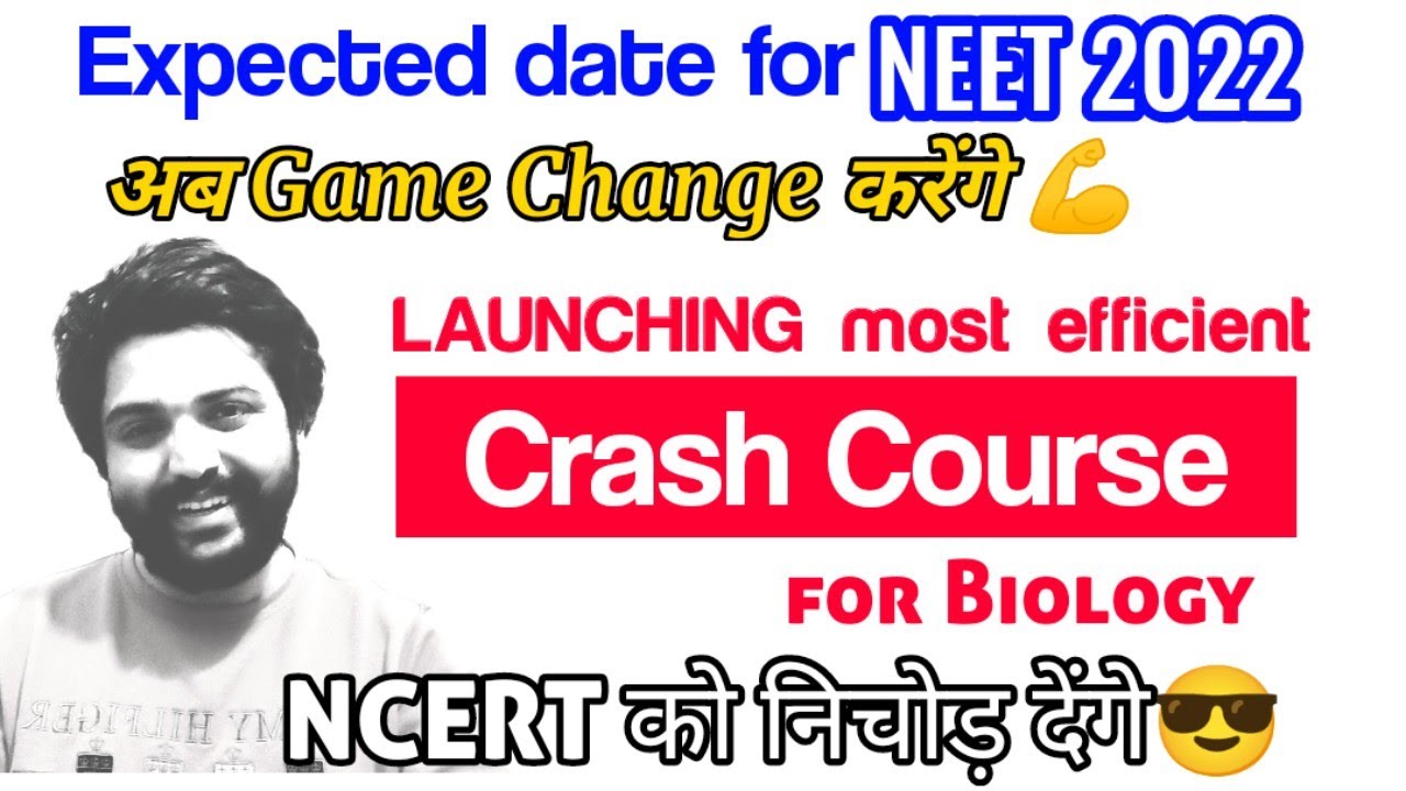 NEET 2022 Expected Date | Launching Most Efficient Crash Course 🔥| Full Ncert Covered | KV eDUCATION