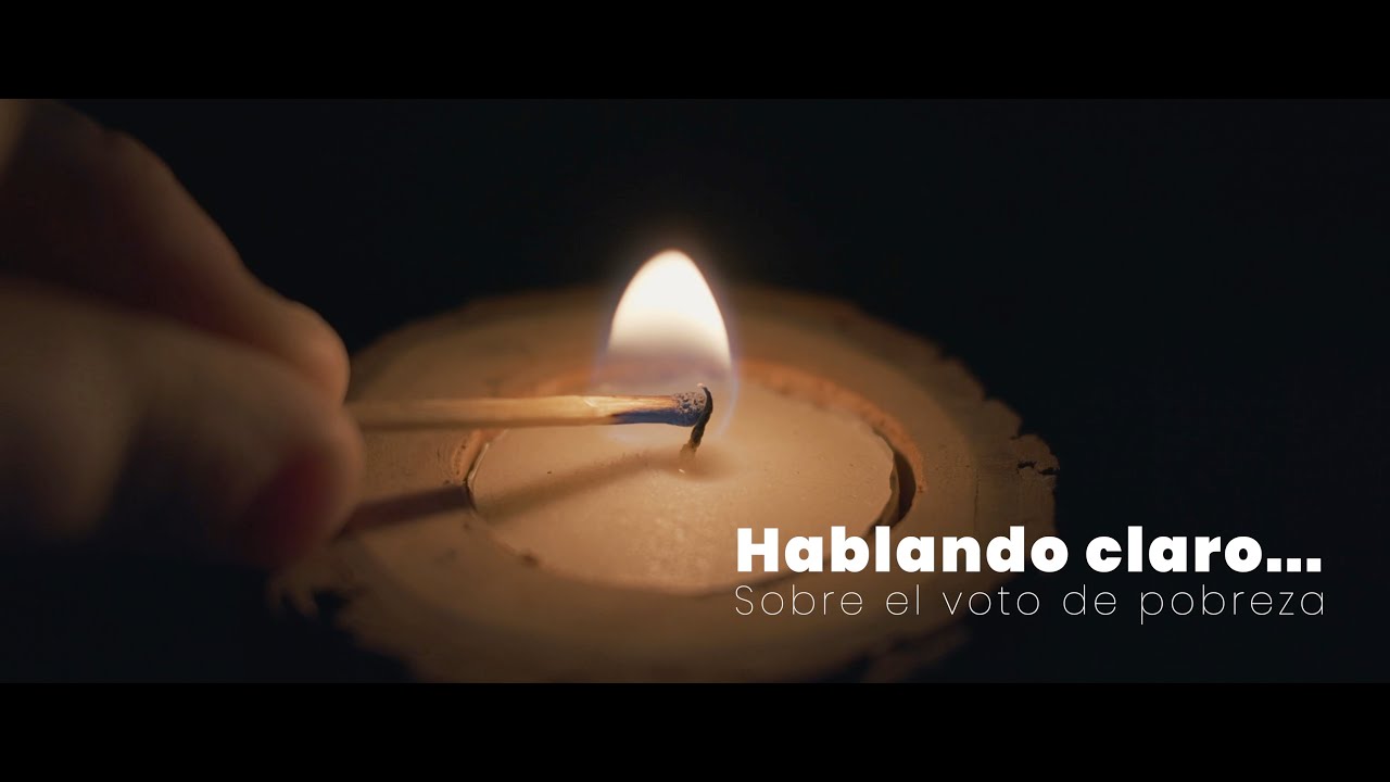 HABLANDO CLARO...Sobre el voto de pobreza
