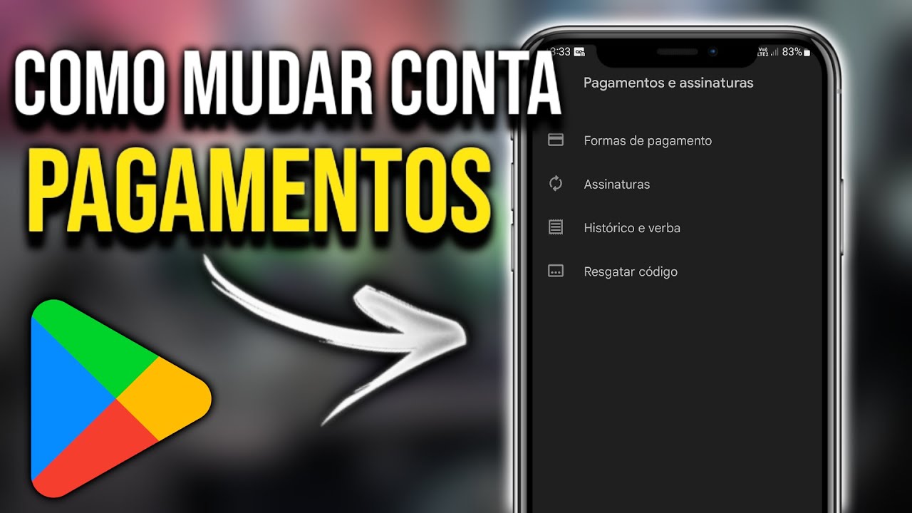 COMO MUDAR CONTA PARA PAGAMENTOS DA PLAY STORE