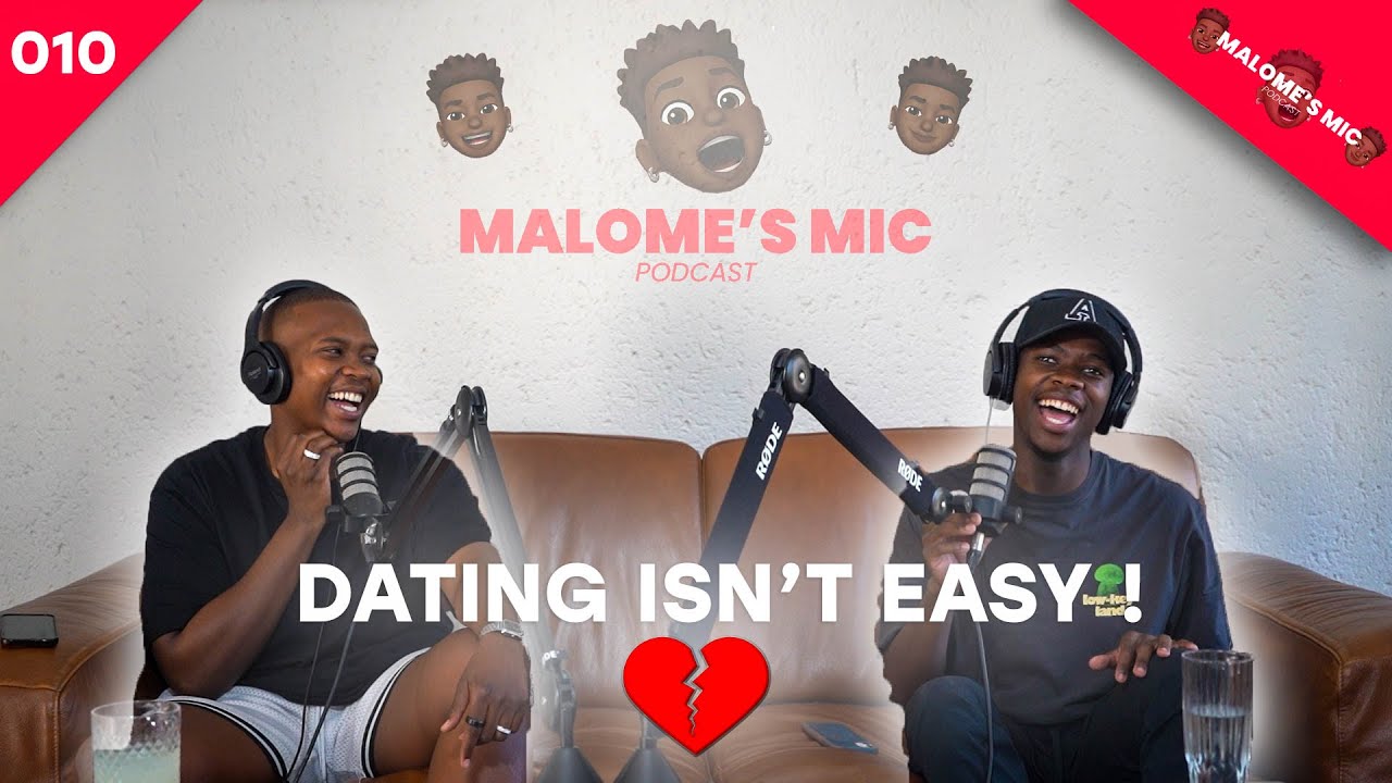 He dated an escort! | Finding love in your twenties | Malome's Mic ft @LebogangRampedi