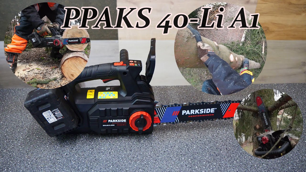 Parkside Performance PPAKS 40-Li A1 akkumulátoros felsőmarkolatos láncfűrész kicsomagolás , teszt