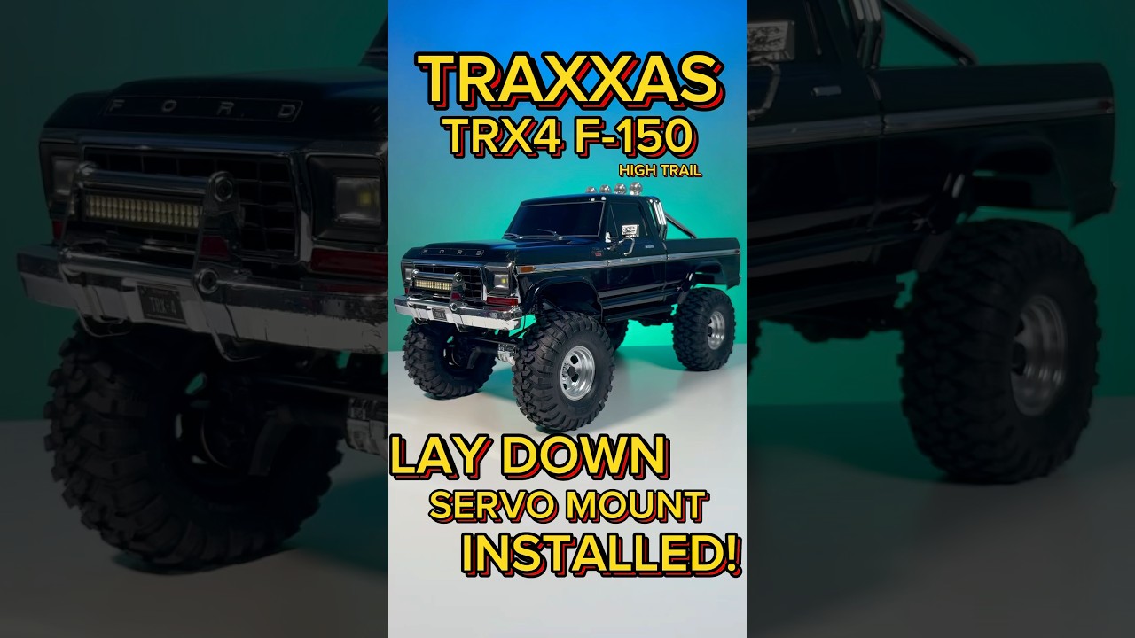 Traxxas TRX4 F150 High Trail - Lay Down Servo Mount Installed!