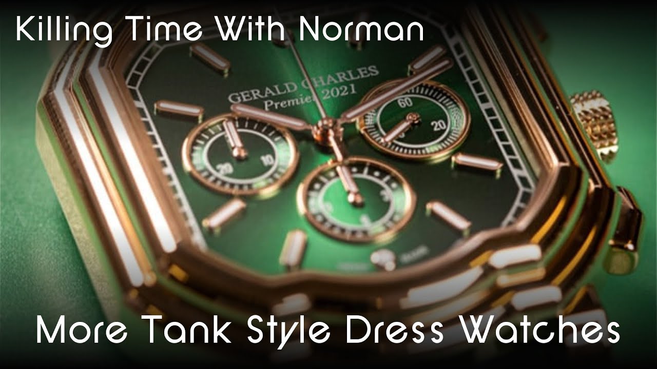 Dress Watches, Tank Style Part 2 - You Should Know About