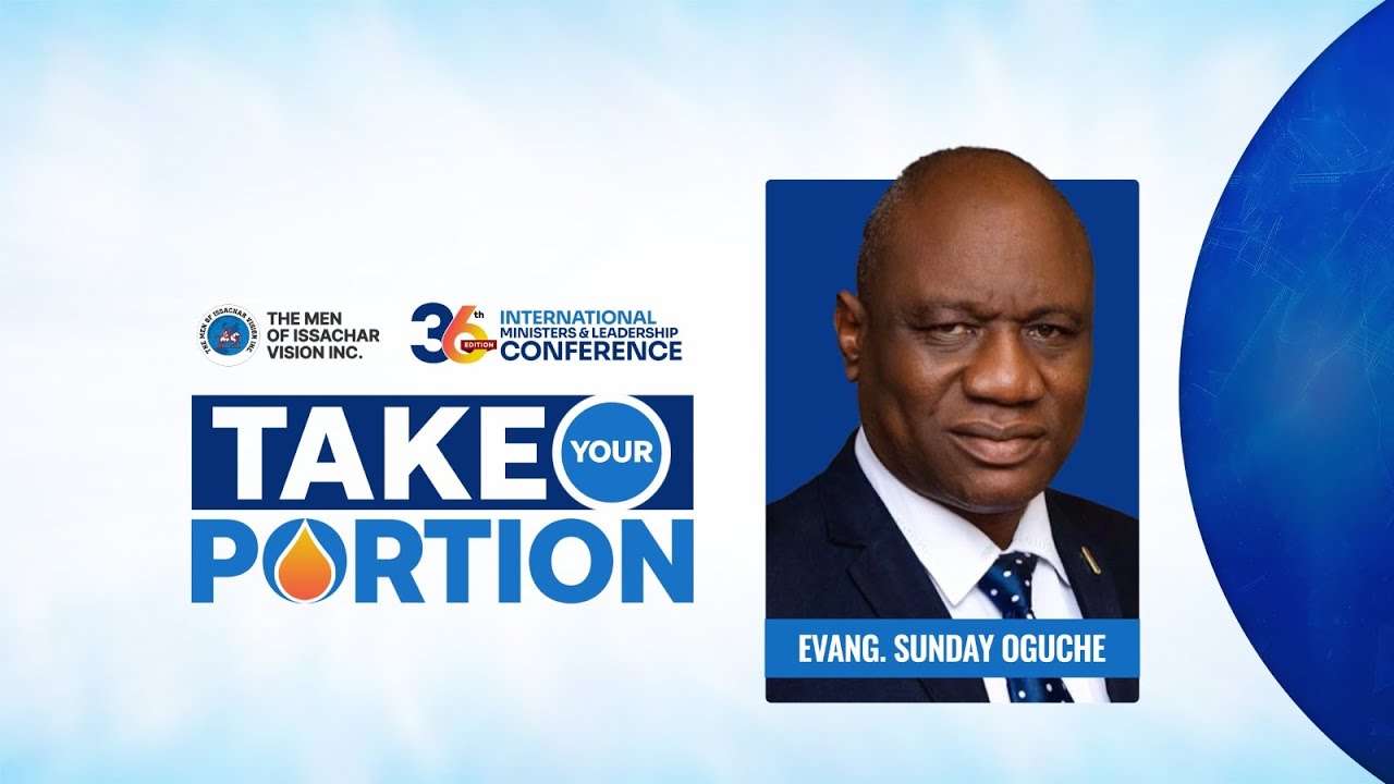 EVANGELIST SUNDAY OGUCHE | 1ST SESSION | IMLC 2026 | TAKE YOUR PORTION | 22ND JAN 2026