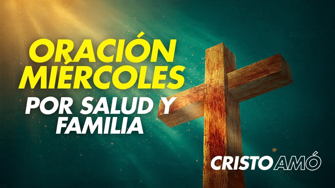 ORACIÓN DE LA MAÑANA: PARA ENTREGAR SALUD Y FAMILIA A DIOS – Salmo 103