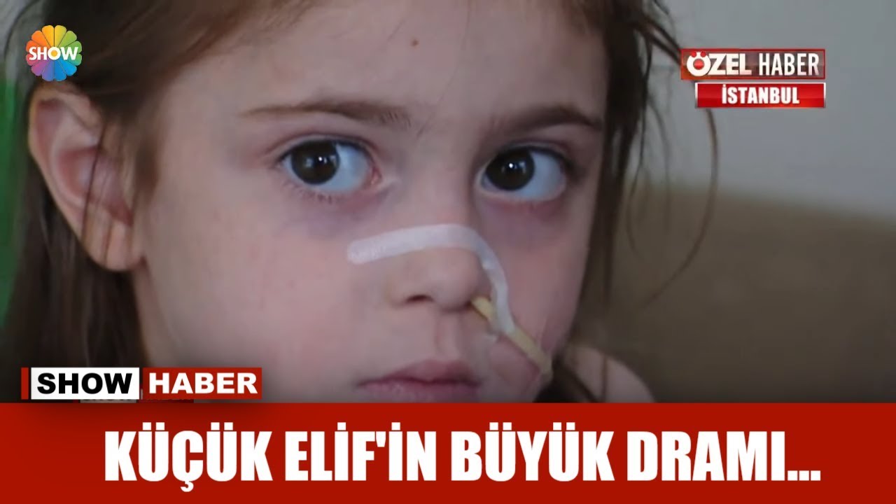 Küçük Elif'in büyük dramı...