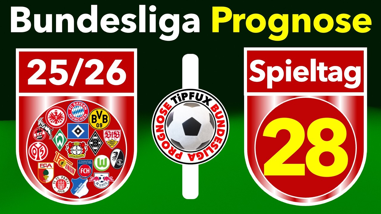 ⚽️Bundesliga Prognose | 28. Spieltag, 2025/26 | 𝗣𝗼𝘄𝗲𝗿𝗲𝗱 𝗯𝘆 𝗙𝗼𝗼𝘁𝗯𝗮𝗹𝗹 𝗣𝗲𝗿𝗳𝗼𝗿𝗺𝗮𝗻𝗰𝗲 𝗣𝗼𝗶𝗻𝘁𝘀