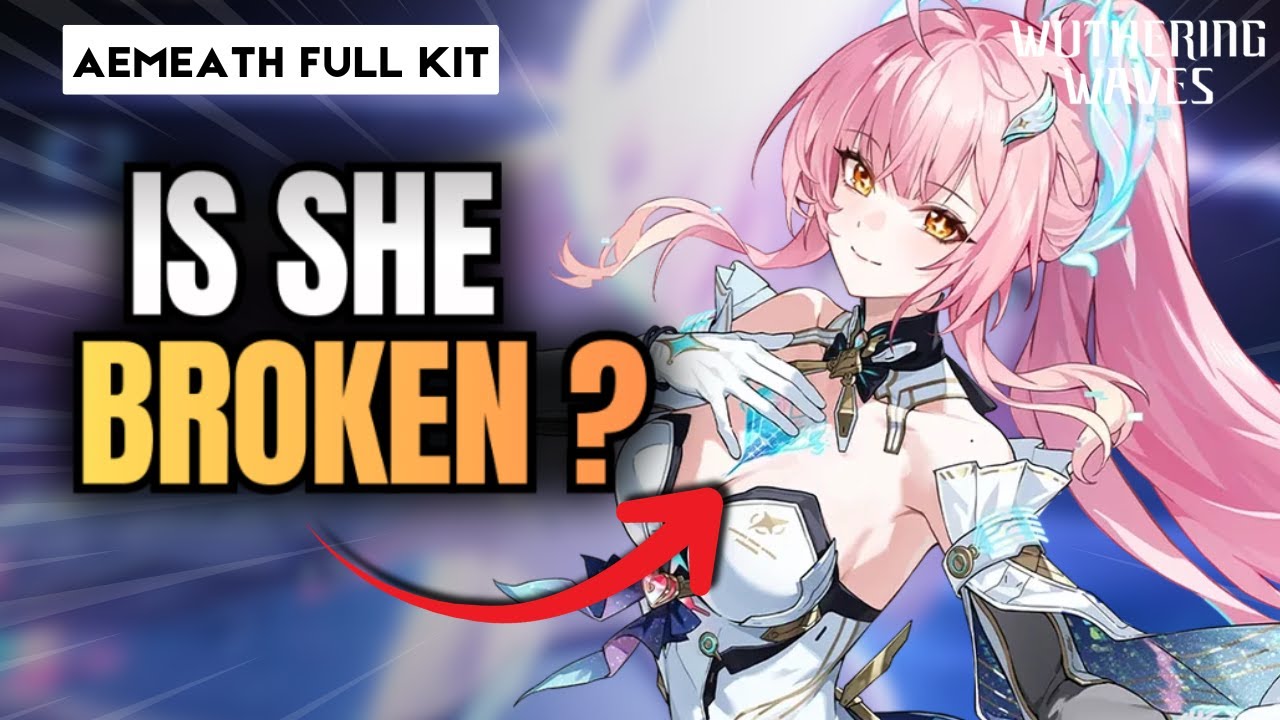 will AEMEATH be OP ? | full kit explained, resonance chain, signature weapon | Wuthering Waves