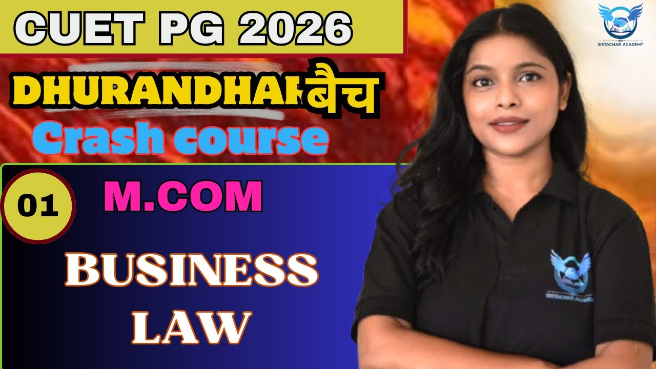 CUET PG 2026 M.COM CRASH COURSE | BUSINESS LAW LEC.-01 | ARCHANA MA'AM | #cuetpg #cuet #cuetug