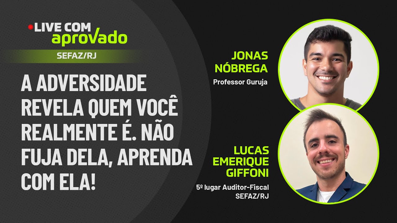 Live com Aprovado - Lucas Emerique Giffoni - 5º lugar Auditor-Fiscal SEFAZ/RJ