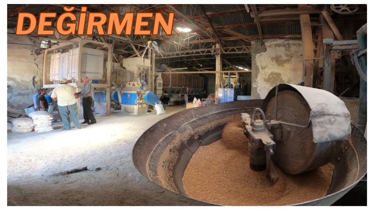 DEĞİRMENİN İŞLEYİŞİ - DEĞİRMENE YOLCULUK