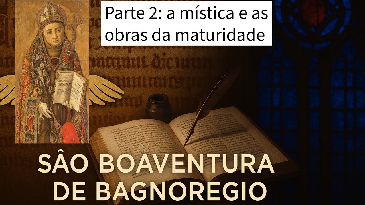 Catholica 151: São Boaventura, parte II