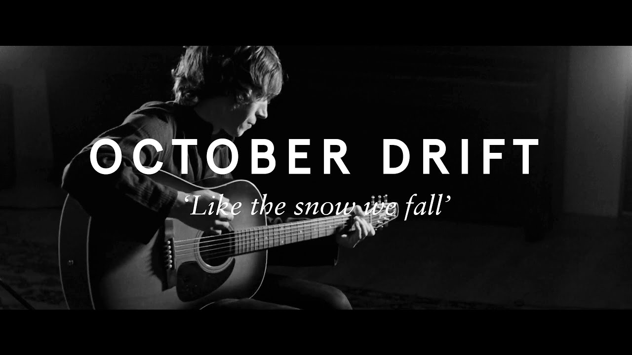 October Drift  - Like the snow we fall (Official Video)