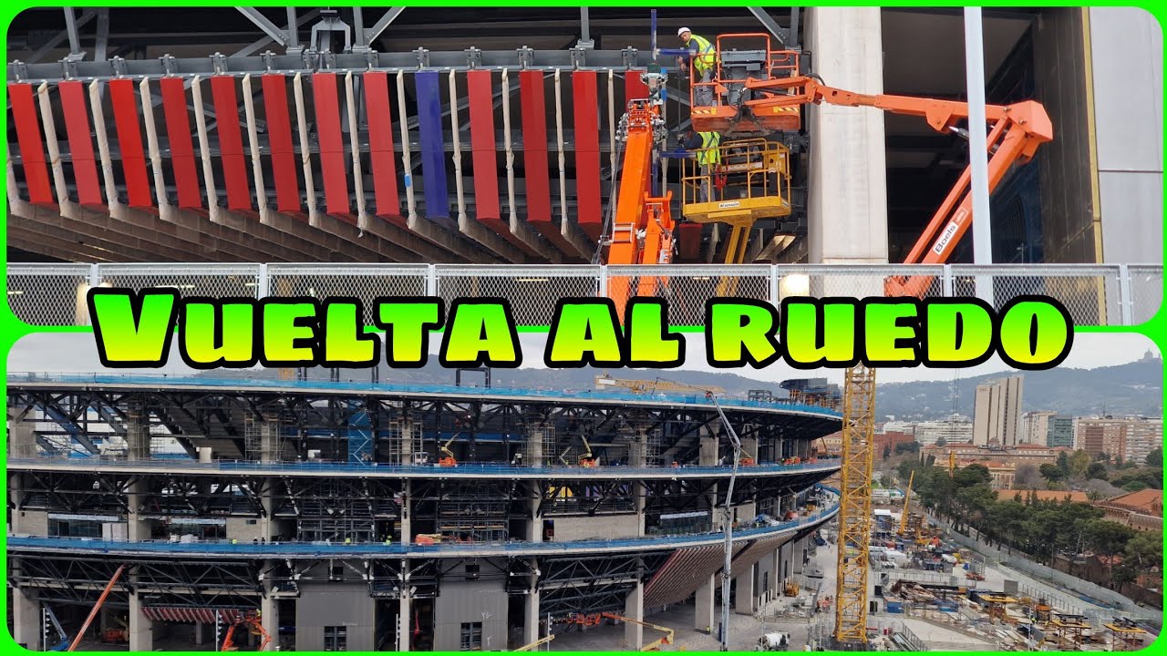 🔴OBRAS CAMP NOU (19 de Marzo)⚠️ Momento para avanzar 