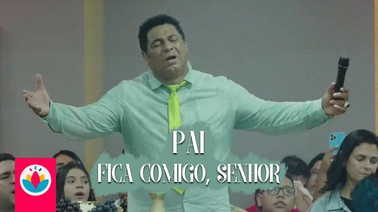 Marcos Antônio - Pai / Fica Comigo Senhor