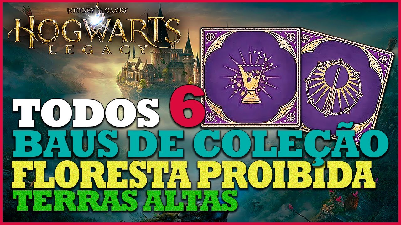 Todos Ba&uacute;s de Cole&ccedil;&atilde;o da Floresta Proibida &ndash; HOGWARTS LEGACY