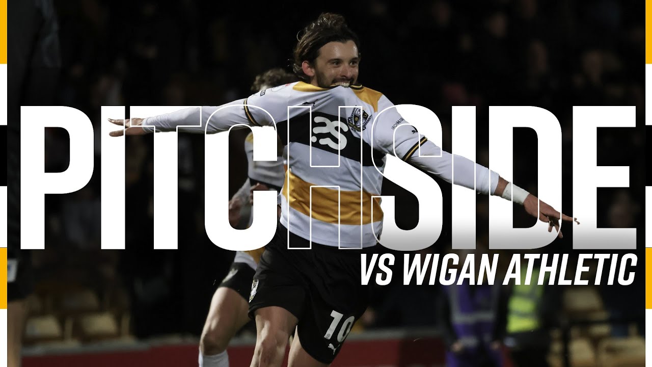 PITCHSIDE | Wigan Athletic (H)
