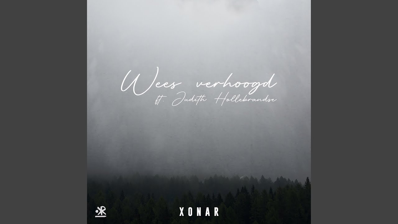 Wees verhoogd (feat. Judith Hollebrandse)