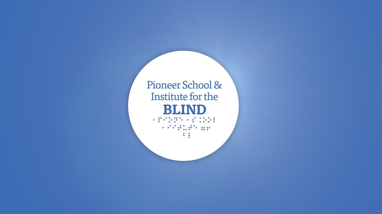 Pioneer School & Institute for the blind