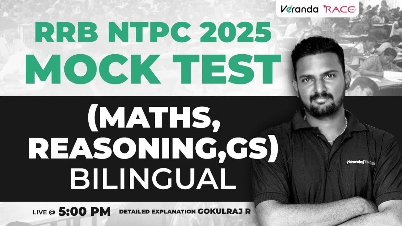 RRB NTPC 2025 MOCK TEST ( MATHS , REASONING, GS ) BY GOKUL