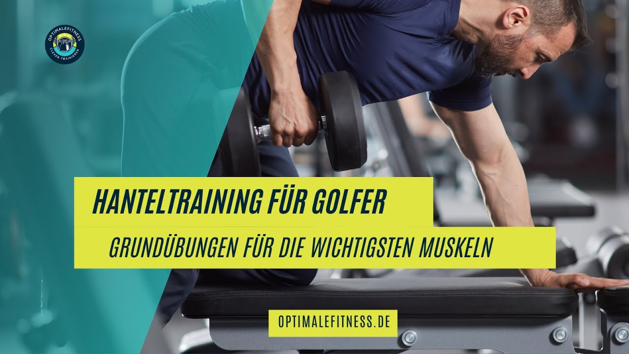 Hantel&uuml;bungen f&uuml;r Golfer - die wichtigsten Muskeln trainieren