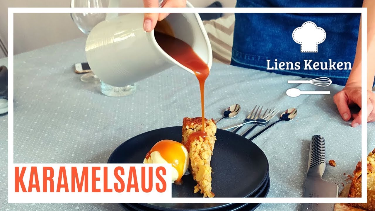 Karamelsaus, de allerbeste | KARAMELSAUS | Zo maak je een heerlijke karamelsaus