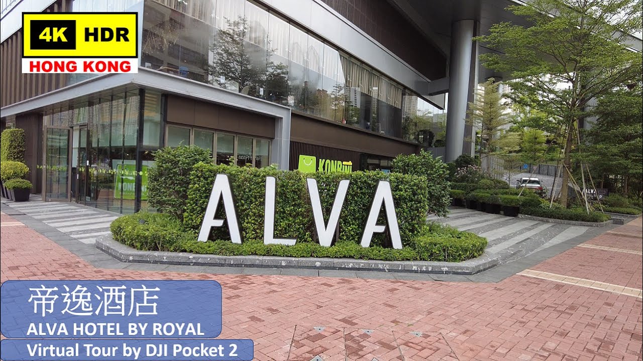 【HK 4K】帝逸酒店 | ALVA HOTEL BY ROYAL | DJI Pocket 2 | 2021.05.25
