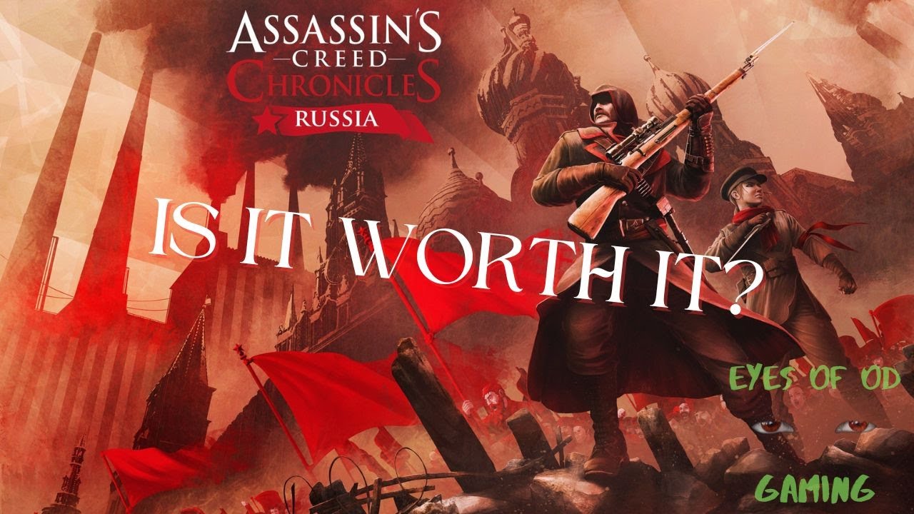 Assassins Creed Chronicles Russia review - is it worth it