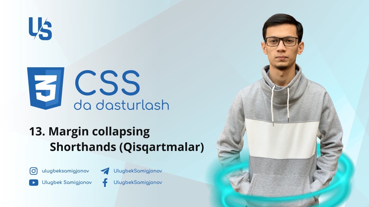 CSS | 13. Margin collapsing. Shorthands (Qisqartmalar)