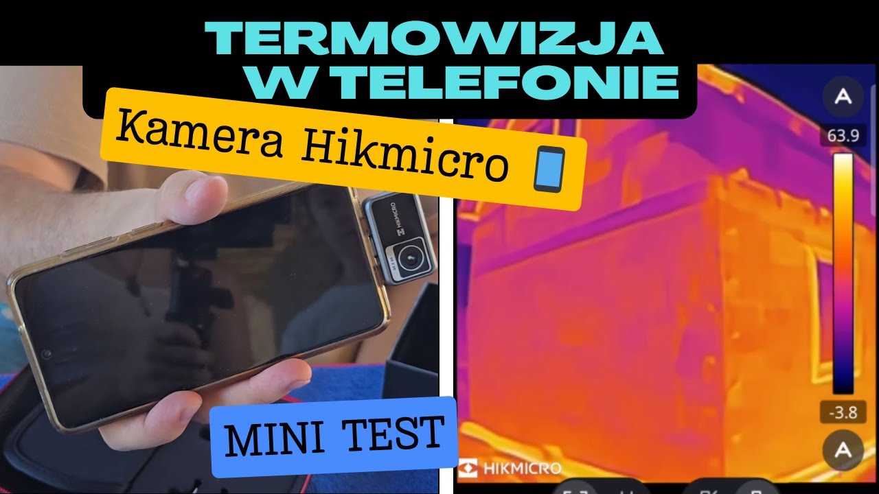 Kamerka Termowizyjna Hikmicro Mini E - Mini Test