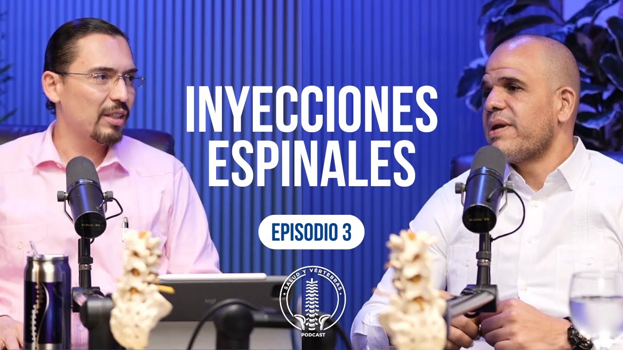 Ep. #3 Inyecciones Espinales, una alternativa a la cirugía - Dr.Piero Perrone ft. Dr.Román Santana