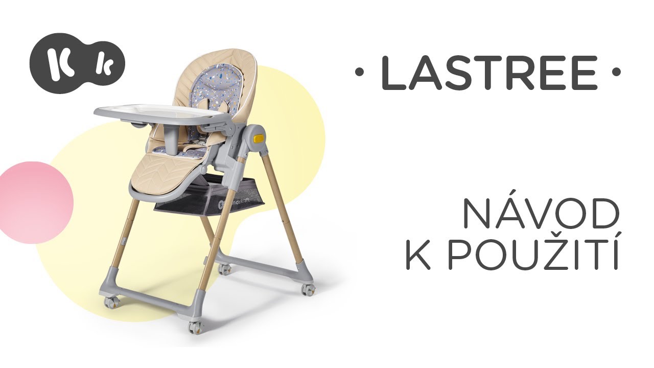 Jídelní židlička 2 v 1 LASTREE od společnosti Kinderkraft | Uživatelský manuál