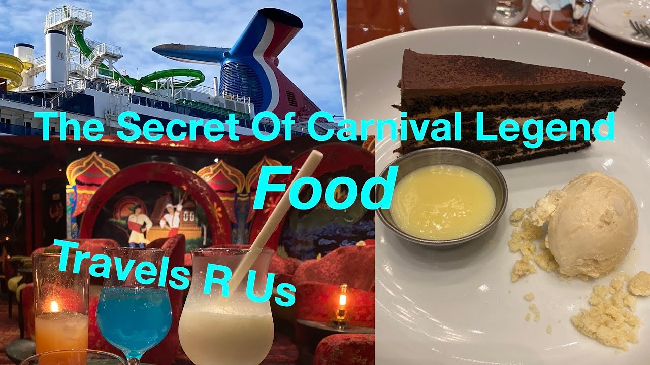 The Secret of Carnival 🛳️ Legend is the Food 🍔