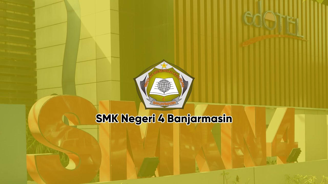 Profil SMK Negeri 4 Banjarmasin